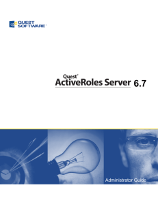 Quest ActiveRoles Server - Administrator Guide