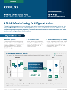 A Global Defensive Strategy for All Types of Markets Perkins Global
