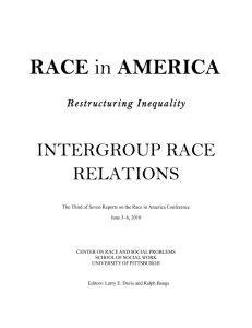 Race in America: Restructuring Inequality: Intergroup Race Relation