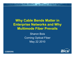 Why Cable Bends Matter in Enterprise Networks and Why