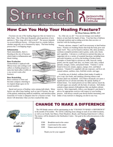 How Can You Help Your Healing Fracture?