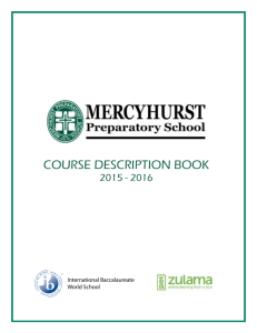 COURSE DESCRIPTION BOOK - Mercyhurst Preparatory School