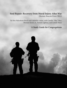 Soul Repair: Recovery from Moral Injury After War