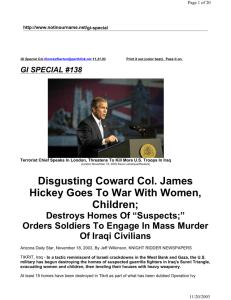 Disgusting Coward Col. James Hickey Goes To War With