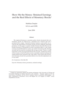 Show Me the Money: Retained Earnings and the Real Effects of