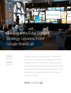 Building a YouTube Content Strategy: Lessons From Google