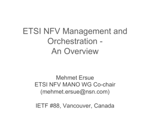 ETSI NFV Management and Orchestration - An Overview