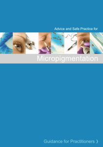 Advice and Safe Practice for Micropigmentation