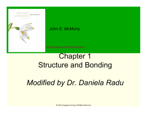 Chapter 1 Structure and Bonding Modified by Dr. Daniela Radu