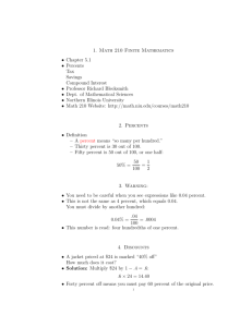 1. Math 210 Finite Mathematics • Chapter 5.1 • Percents Tax Savings