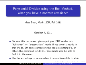 Polynomial Division using the Box Method, when you have a