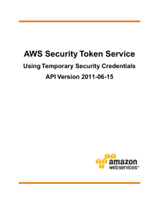 AWS Security Token Service Using Temporary Security Credentials