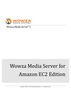 Wowza Media Server for Amazon EC2 Edition