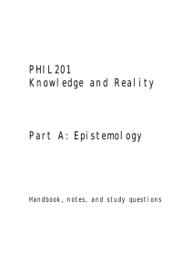 PHIL201 Knowledge and Reality Part A: Epistemology