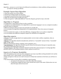 Example: Square Root Algorithm Algorithm vs. Program Algorithm