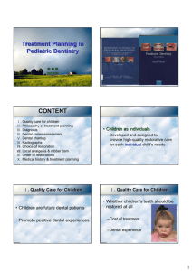 Treatment Planning in Pediatric Dentistry CONTENT