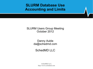 SLURM Database Use Accounting and Limits