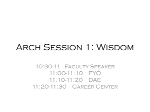 Arch Session 1: Wisdom