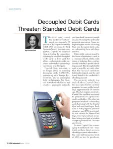Decoupled Debit Cards Threaten Standard Debit Cards