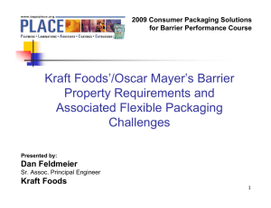 Kraft Foods'/Oscar Mayer's Barrier Property Requirements