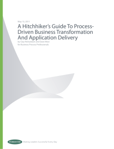 A Hitchhiker's Guide To Process- Driven Business Transformation
