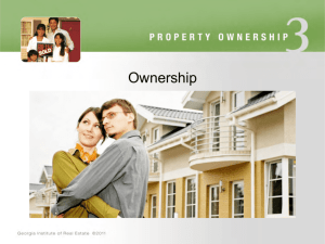 PPT03 Property Ownership - Donald Free School of Real Estate
