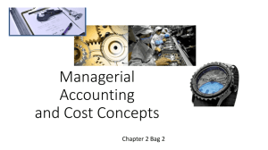 Pertemuan 4. Managerial Accounting & Cost Concept 2