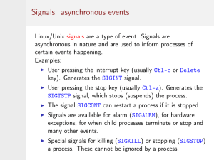 Signals: asynchronous events