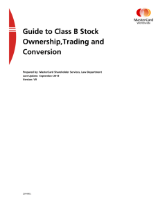 Guide to Class B Stock Ownership, Trading and Conversion