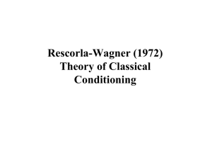 Rescorla-Wagner Theory (1972) of Classical Conditioning