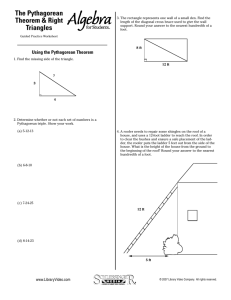 The Pythagorean Theorem & Right Triangles
