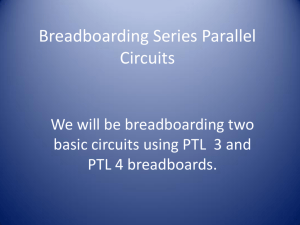 Breadboarding Series Parallel Circuits 09-27-11