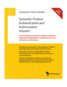 Symantec Product Authentication and Authorization Volume I