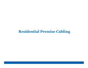 Residential Premise Cabling