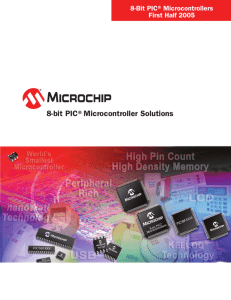 8-bit PIC®Microcontroller Solutions