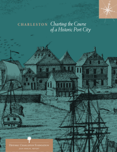 CHARLESTON Charting the Course of a Historic Port City