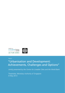“Urbanisation and Development: Achievements, Challenges and