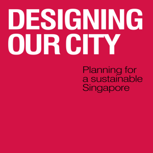 Planning for a sustainable Singapore