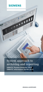 System approach to archiving and reporting