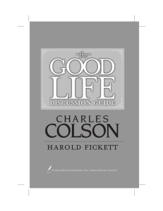 The Good Life Discussion Guide - Tyndale House Publishers, Inc.