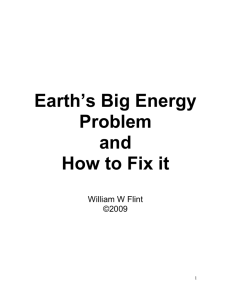 Earth's Big Energy Problem and How to Fix it The Big Energy