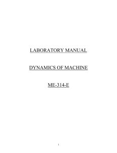 LABORATORY MANUAL DYNAMICS OF MACHINE ME-314-E