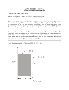 Heat Transfer Tutorial #1 (PDF file/ANSYS Version 8.1)