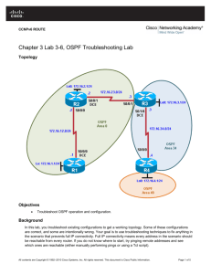 Chapter 3 Lab 3-6, OSPF Troubleshooting Lab