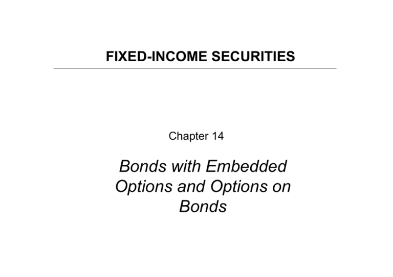 Bonds with Embedded Options and Options on Bonds