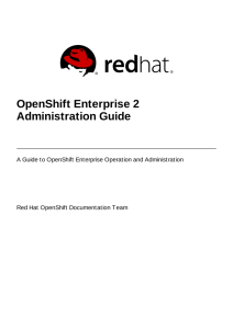 OpenShift Enterprise 2 Administration Guide