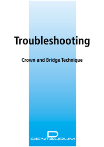 Troubleshooting Crown and Bridge Technique