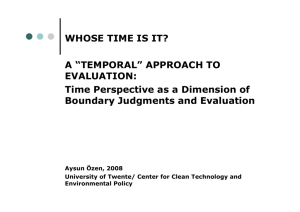 WHOSE TIME IS IT? A “TEMPORAL” APPROACH TO EVALUATION