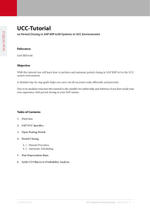 UCC Tutorial on Period Closing in SAP ERP 6.00 Systems