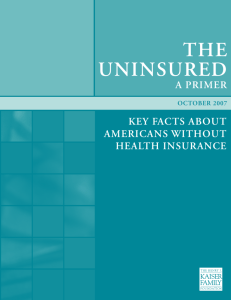 The Uninsured: A Primer - Alliance for Health Reform